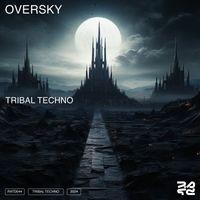 OverSky - Tribal Techno