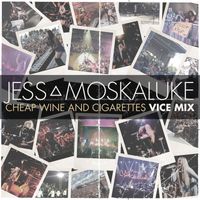 Jess Moskaluke - Cheap Wine And Cigarettes (Vice Mix)