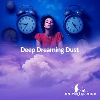 Universal Mind - Deep Dreaming Dust