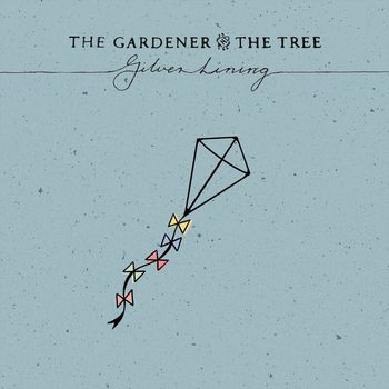 The Gardener & The Tree - silver lining