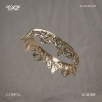 Gateway Worship - Crowns Down (Live / Deluxe)