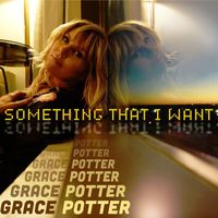 Grace Potter - Something That I Want (Acoustic)