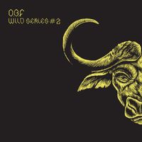 O.B.F - Wild Series #2