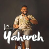 Iswell Emmanuel - Yahweh