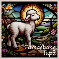 Young Voices of the Philippines - Pamaskong Tupa