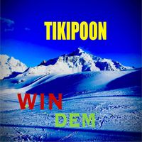 Tikipoon - Win Dem