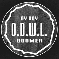 O.D.W.L. - Boomer