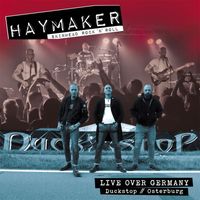 Haymaker - Live over Germany (Duckstop // Osterburg) (Explicit)