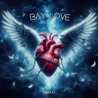 Brisco - Bay Love