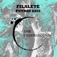Filalete - Putrid Kiss