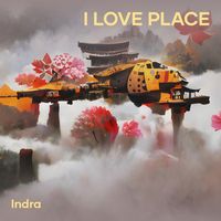 Indra - I Love Place