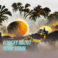 AI - Forget About Your Train