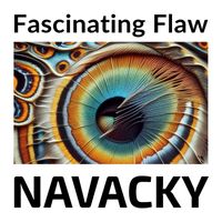 Navacky - Fascinating Flaw