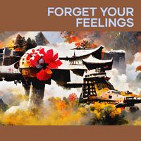 Hadi - Forget Your Feelings