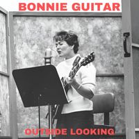 Bonnie Guitar - Outside Looking