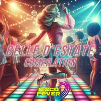 Disco Fever - Belle D'Estate Compilation