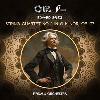 Firdaus Orchestra - String Quartet No. 1 in G minor, Op. 27