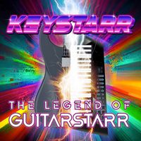 KEYSTARR - The Legend of Guitarstarr