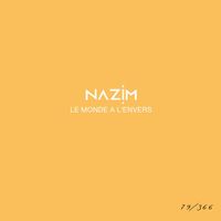 Nazim - Le monde à l'envers #79
