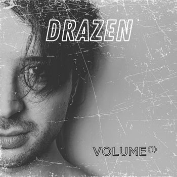 Dražen - VOLUME (1) (Explicit)