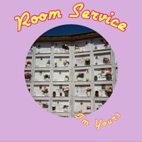 Room Service - I'm Yours