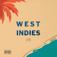 HATIK - West Indies (Explicit)