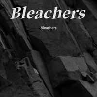 Bleachers - Bleachers