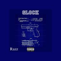 Razz - Glock (Explicit)