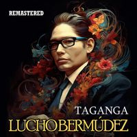 Lucho Bermúdez - Taganga (Remastered)