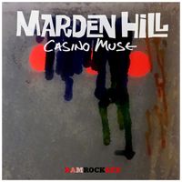 Marden Hill - Casino Muse