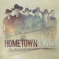 The Hometown Boys - El Siguiente Capitulo