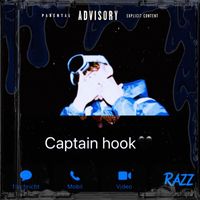 Razz - Captain Hook (Explicit)
