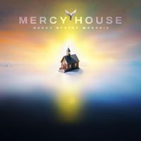 Mercy Street Worship - Mercy House (feat. Brooke Griffin)