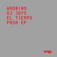 Dj Joys - El Tiempo Pasa EP
