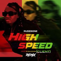 Rudebone - High Speed Client (Remix)