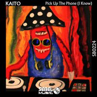 Kaito - Pick Up The Phone (I Know)4AM Mix