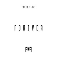 Young Beazy - Forever (Explicit)
