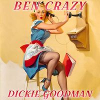 Dickie Goodman - Ben Crazy