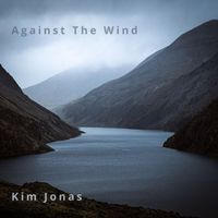 Kim Jonas - Against The Wind