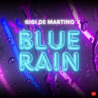 Gigi de Martino - Blue Rain