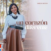 Arilys Reyes - Un Corazón Diferente