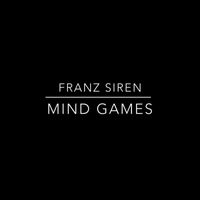 Franz Siren - Mind Games