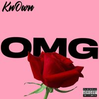 Known - OMG! (Explicit)
