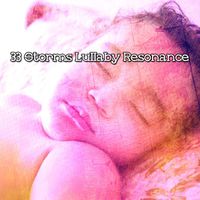 Rain Sounds - 33 Storms Lullaby Resonance