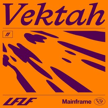 Vektah - Mainframe EP