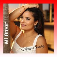 Margie Sanchez - Mi Amor