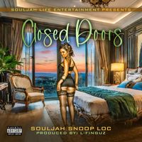 Souljah Snoop Loc - Closed Doors (Explicit)