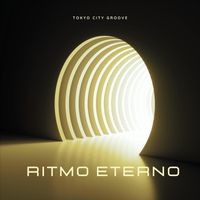 Tokyo City Groove - Ritmo Eterno