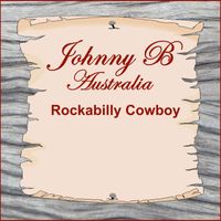 Johnny B - Rockabilly Cowboy