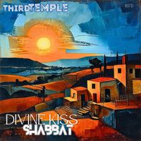 ThirdTemple - Divine Kiss Shabbat